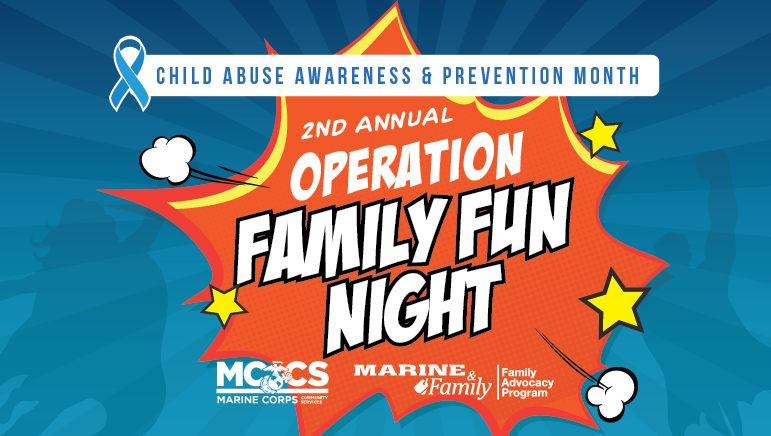 Child Abuse Awareness & Prevention Month: Operation Family Fun Night