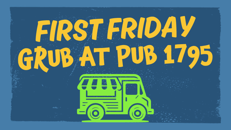 First Friday Grub at Pub 1795: Drippin' Kitchen