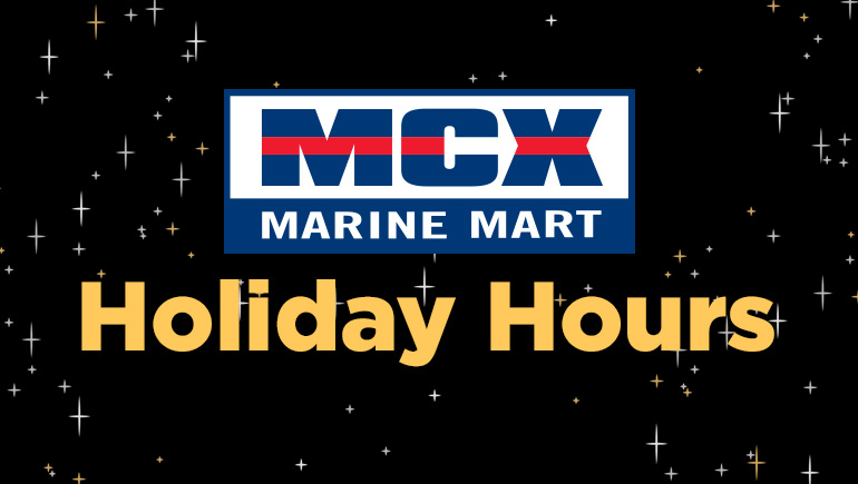 MCX: Marine Mart Holiday Hours